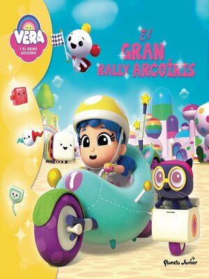 cover image of Vera y el Reino Arcoíris. El Gran Rally Arcoíris